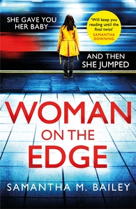 Woman on the Edge by Samantha M. Bailey