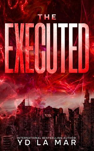 The Executed by YD La Mar