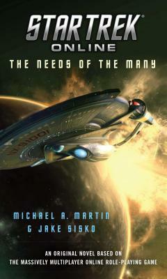 Star Trek Online: The Needs of the Many by Michael A. Martin