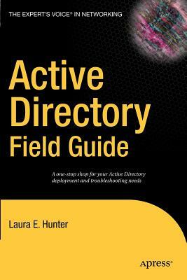 Active Directory Field Guide by Beau Hunter