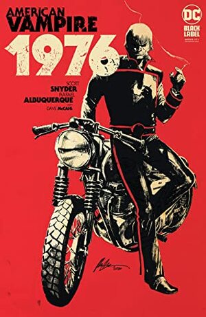 American Vampire 1976 (2020-) #1 by Scott Snyder, Rafael Albuquerque, Dave McCaig