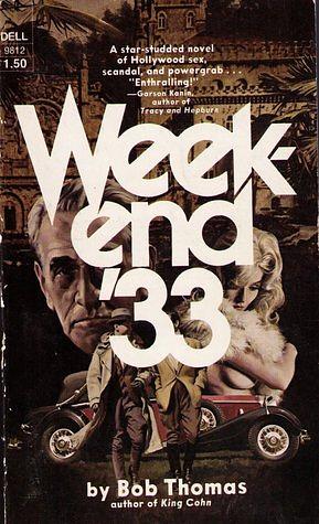 Weekend '33 by Bob Thomas