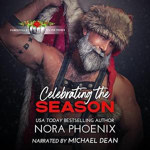 Celebrating the Season by Nora Phoenix