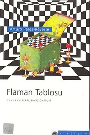 Flaman Tablosu by Arturo Pérez-Reverte