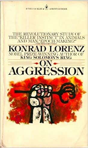 On Agression by Konrad Lorenz