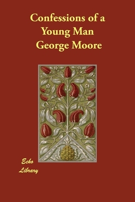 Confessions of a Young Man by George Moore