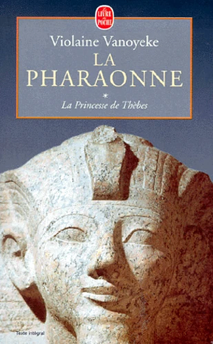 La Princesse de Thebes- La Pharaonne T01 by V. Vanoyeke