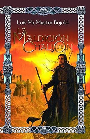 La maldición de Chalion by Lois McMaster Bujold