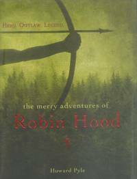 The Merry Adventures of Robin Hood by Howard Pyle