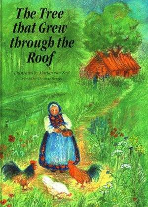 The Tree That Grew Through the Roof by Thomas Berger
