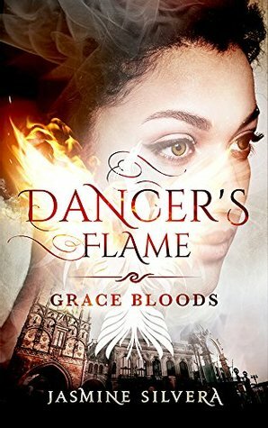 Dancer's Flame by Jasmine Silvera