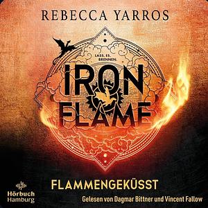 Iron Flame - Flammengeküsst by Rebecca Yarros