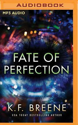 Fate of Perfection by K.F. Breene