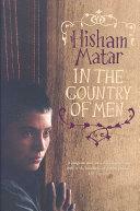 In the Country of Men by Hisham Matar