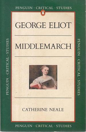 George Eliot, Middlemarch by Catherine Neale