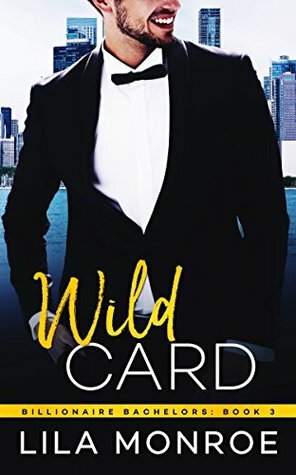 Wild Card by Lila Monroe