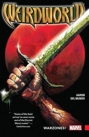 Weirdworld, Volume 0: Warzones! by Jason Aaron, Mike del Mundo