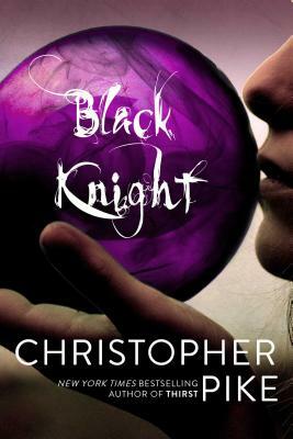 Black Knight, Volume 2 by Christopher Pike