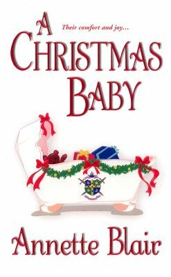 A Christmas Baby by Annette Blair
