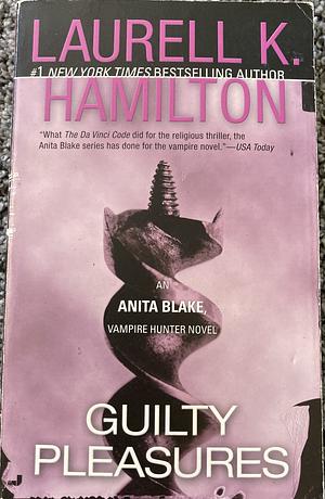 Guilty Pleasures by Laurell K. Hamilton