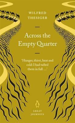 Across the Empty Quarter by Wilfred Thesiger