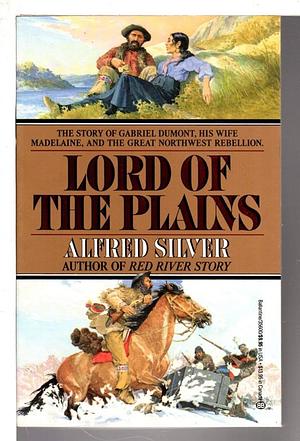 Lord of the Plains by Alfred Silver