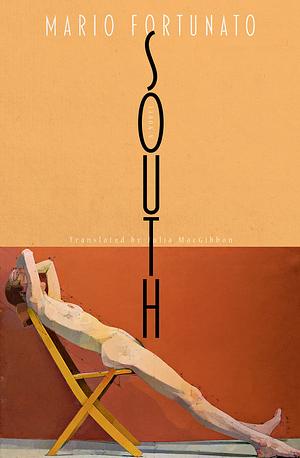 South: A Novel by Mario Fortunato