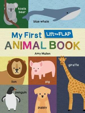 My First Lift-The-Flap Animal Book by Duopress Labs