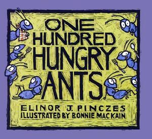 One Hundred Hungry Ants by Elinor J. Pinczes