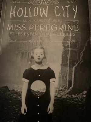 Miss Peregrine, Tome 02: Hollow city by Ransom Riggs