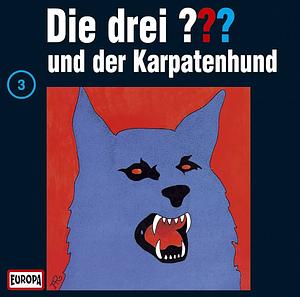 Die Drei ??? Und Der Karpatenhund by M.V. Carey