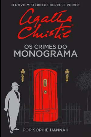 Os Crimes do Monograma by Sophie Hannah