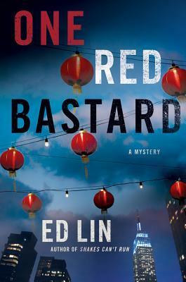 One Red Bastard by Ed Lin