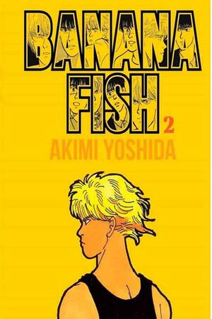 Banana Fish, Vol. 2 by Akimi Yoshida