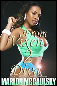 From Vixen 2 Diva by Marlon Mccaulsky