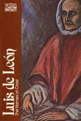 Luis de León: The Names of Christ by 