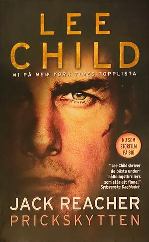 Jack Reacher - prickskytten by Lee Child