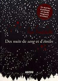 Des nuits de sang et d'étoiles by Lisa Lueddecke