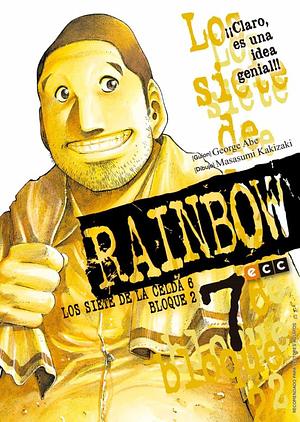Rainbow, los siete de la celda 6 bloque 2 by George Abe