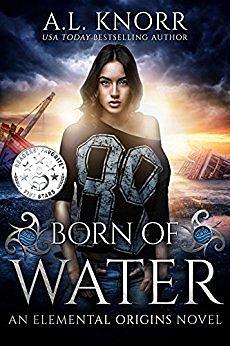 Born of Water by A.L. Knorr