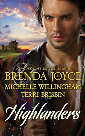 Highlanders by Brenda Joyce, Terri Brisbin, Michelle Willingham