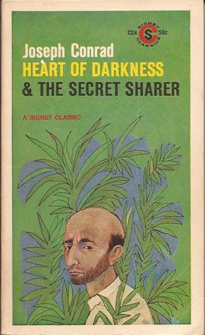 Heart of Darkness & The Secret Sharer by Joseph Conrad