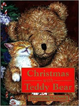 Christmas with Teddy Bear by Jacqueline McQuade