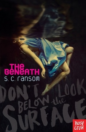 The Beneath by S.C. Ransom