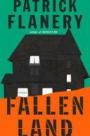 Fallen Land by Patrick Flanery