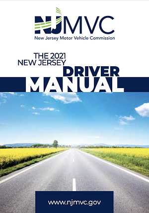 The 2021 New Jersey Driver Manual by New Jersey Motor Vehicle Commission