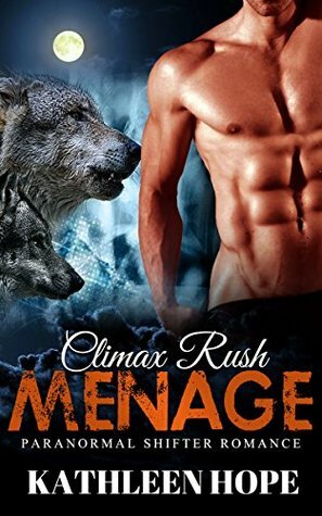 Climax Rush by Kathleen Hope