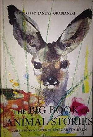 The Big Book of Animal Stories by Margaret Green
