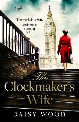 THE CLOCKMAKER'S WIFE by Daisy Wood, Daisy Wood