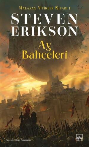 Ay Bahçeleri by Steven Erikson